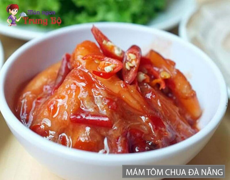 Mắm tôm chua Đà Nẵng là đặc sản nổi tiếng nhất