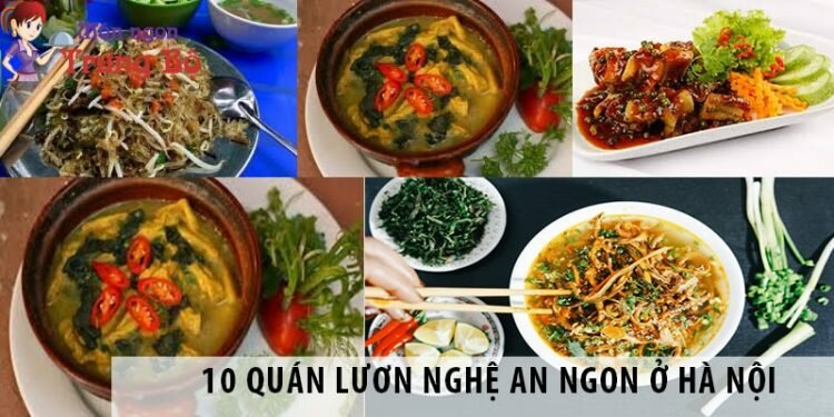 10 quán lươn Nghệ An ngon ở Hà Nội nhất định phải thử