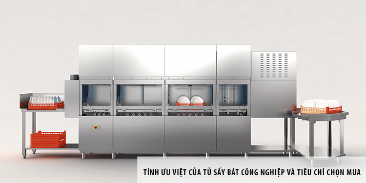 Tính ưu việt của tủ sấy bát công nghiệp và tiêu chí chọn mua