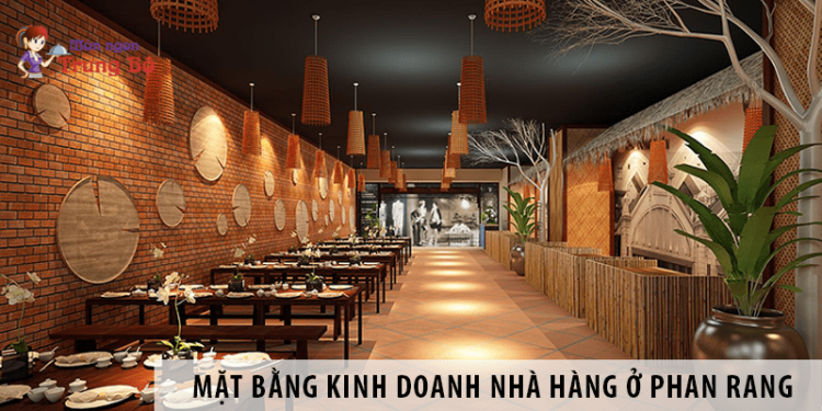 Kinh nghiệm tìm kiếm mặt bằng kinh doanh nhà hàng ở Phan Rang