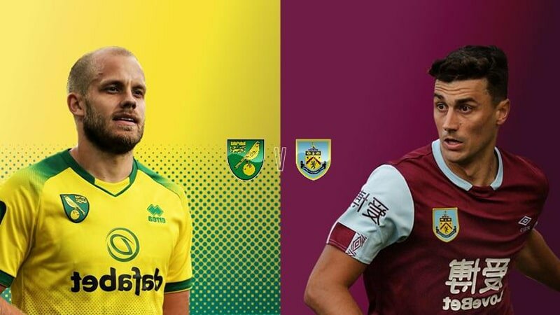Nhận định bóng đá: Norwich City vs Burnley, 23h30 ngày 18/7