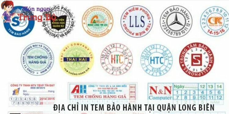 Địa chỉ in tem bảo hành tại Quận Long Biên nhanh, giá rẻ