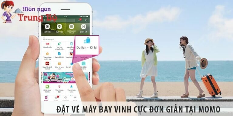 Kinh nghiệm đặt vé máy bay Vinh siêu tiết kiệm và cực đơn giản tại MoMo