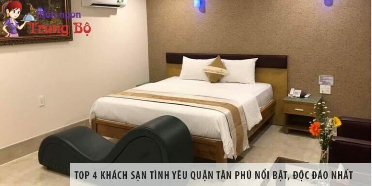 Top 4 khách sạn tình yêu quận Tân Phú nổi bật, độc đáo nhất